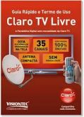 Claro tv livre instalado dentro da cidade